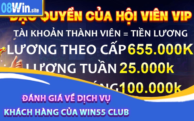 Đánh giá về dịch vụ khách hàng của Win55 Club